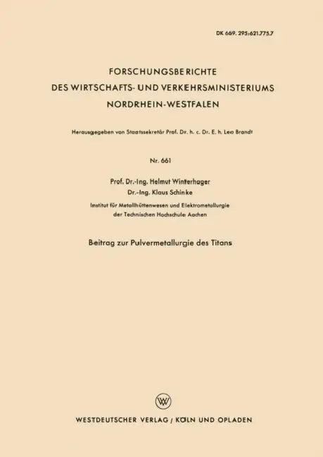 Beitrag Zur Pulvermetallurgie Des Titans by Helmut Winterhager