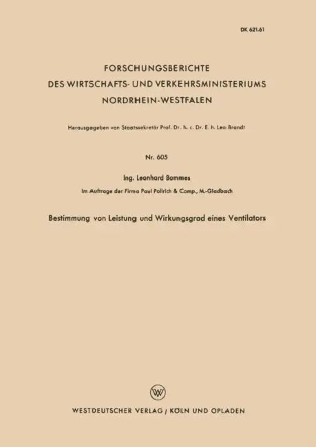 Bestimmung Von Leistung Und Wirkungsgrad Eines Ventilators by Leonhard Bommes