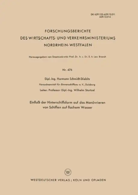Einfluß Der Hinterschiffsform Auf Das Manövrieren Von Schiffen Auf Flachem Wasser by Hermann Schmidt-Stiebitz