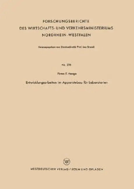 Entwicklungsarbeiten Im Apparatebau Für Laboratorien by Firma E. Haage Firma E. Haage