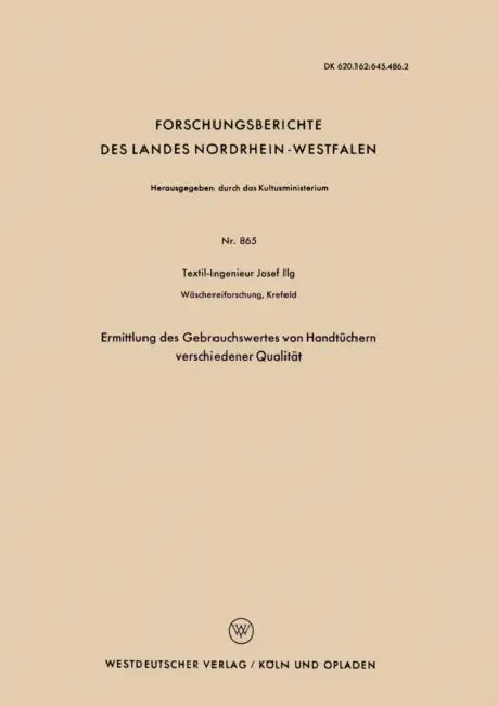 Ermittlung Des Gebrauchswertes Von Handtüchern Verschiedener Qualität by Josef Ilg