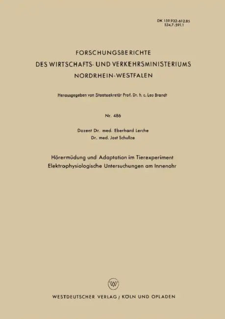 Hörermüdung Und Adaptation Im Tierexperiment Elektrophysiologische Untersuchungen Am Innenohr by Eberhard Lerche