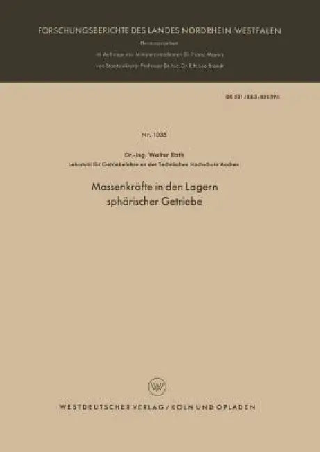 Massenkräfte in Den Lagern Sphärischer Getriebe by Walter Rath
