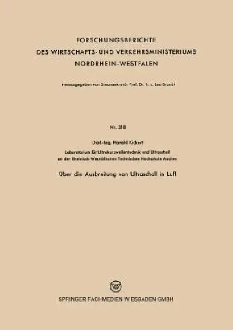 Über Die Ausbreitung Von Ultraschall in Luft by Harald Kickert