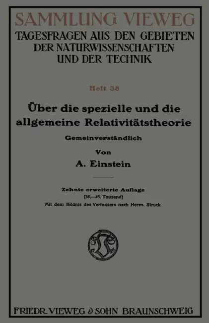 Über Die Spezielle Und Die Allgemeine Relativitätstheorie: Gemeinverständlich by Albert Einstein