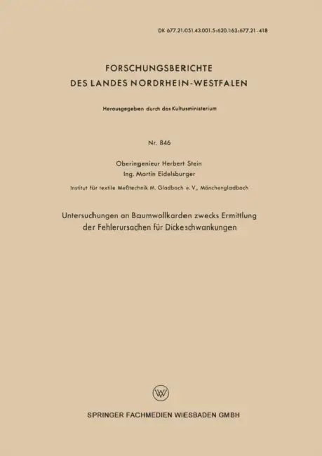 Untersuchungen an Baumwollkarden Zwecks Ermittlung Der Fehlerursachen Für Dickeschwankungen by Herbert Stein