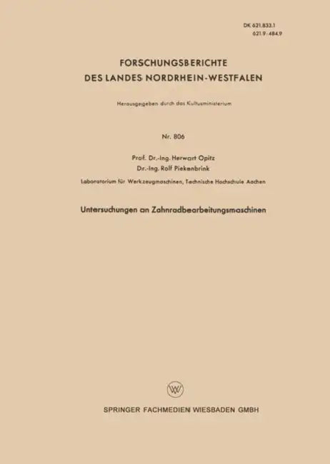 Untersuchungen an Zahnradbearbeitungsmaschinen by Herwart Opitz