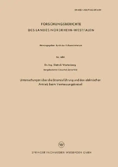 Untersuchungen Über Die Stromzuführung Und Den Elektrischen Antrieb Beim Vermessungskreisel by Dietrich Wartenberg