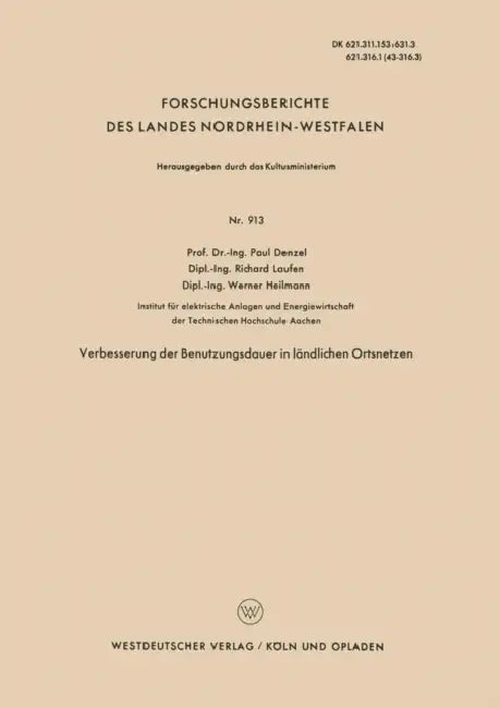 Verbesserung Der Benutzungsdauer in Ländlichen Ortsnetzen by Paul Denzel