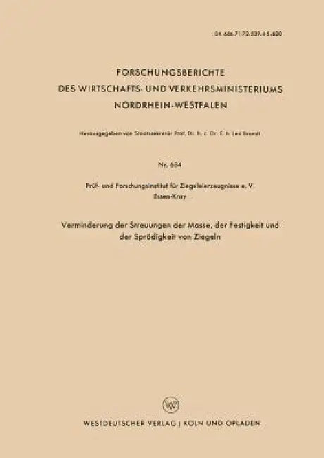 Verminderung Der Streuungen Der Masse, Der Festigkeit Und Der Sprödigkeit Von Ziegeln by Kenneth A. Loparo