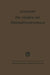 Die Industrie Der Steinkohlenveredelung: Zusammenfassende Darstellung Der Aufbereitung, Brikettierung Und Destillation Der Steinkohle Und Des Teers by Fritz Schreiber