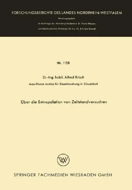 Über die Extrapolation von Zeitstandversuchen by Alfred Krisch