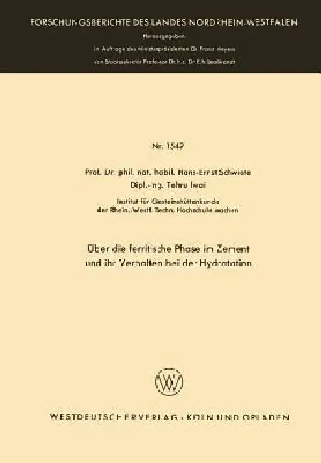 Über Die Ferritische Phase Im Zement Und Ihr Verhalten Bei Der Hydratation by Hans-Ernst Schwiete