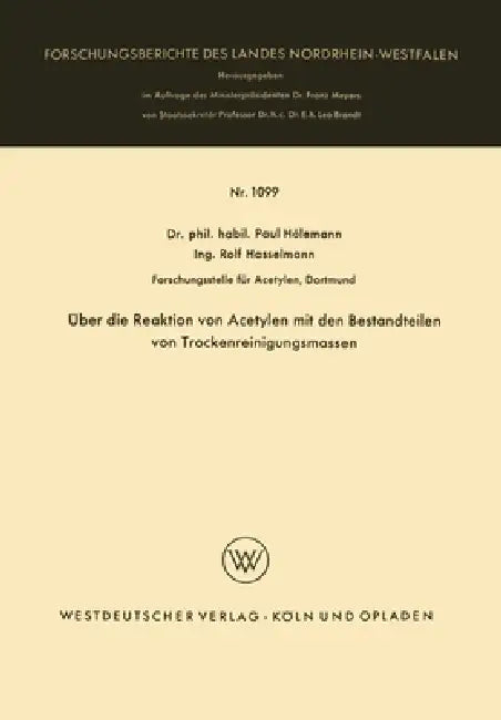 Über die Reaktion von Acetylen mit den Bestandteilen von Trockenreinigungsmassen by Paul Hölemann