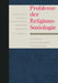 Probleme Der Religionssoziologie by Dietrich Goldschmidt, Joachim Matthes