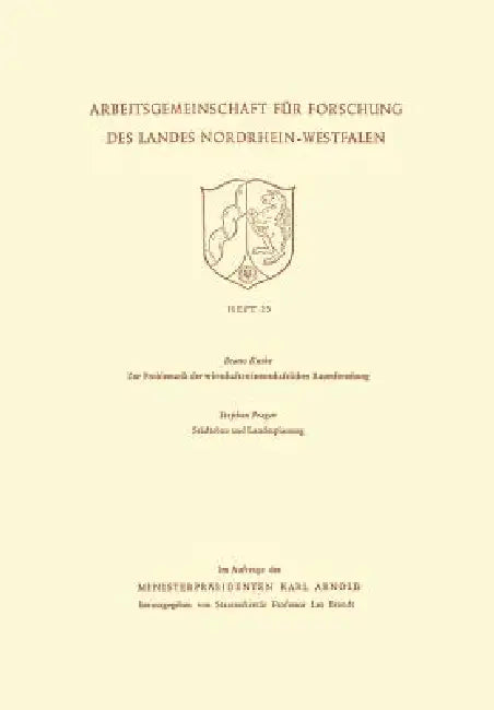Zur Problematik Der Wirtschaftswissenschaftlichen Raumforschung / Städtebau Und Landesplanung by Bruno Kuske