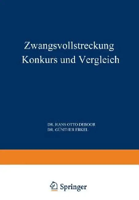 Zwangsvollstreckung Konkurs Und Vergleich by Boor