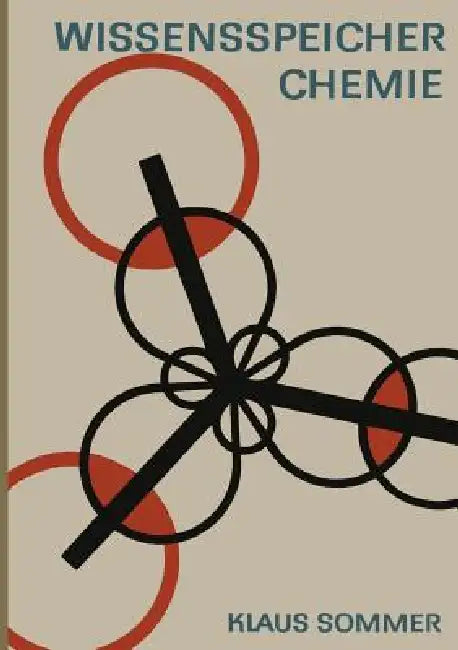 Wissensspeicher Chemie: Das Wichtigste in Stichworten Und Übersichten by Klaus Sommer