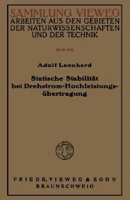 Statische Stabilität Bei Drehstrom-Hochleistungsübertragung by Adolf Leonhard
