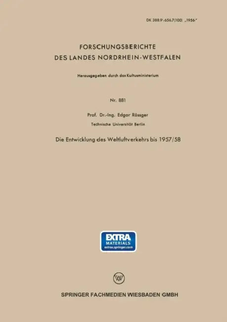 Die Entwicklung Des Weltluftverkehrs Bis 1957/58 by Edgar Rößger