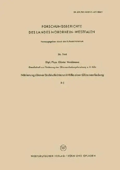 Nitrierung Dünner Stahlschichten Mit Hilfe Einer Glimmentladung by Günter Waidmann