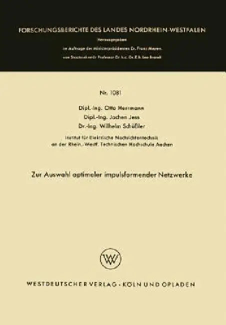 Zur Auswahl Optimaler Impulsformender Netzwerke by Otto Herrmann