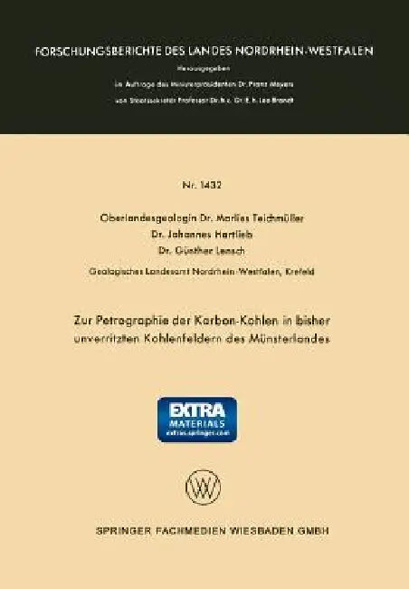 Zur Petrographie Der Karbon-Kohlen in Bisher Unverritzten Kohlenfeldern Des Münsterlandes by Marlies Teichmüller