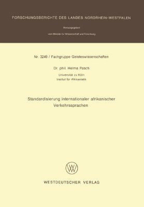 Standardisierung Internationaler Afrikanischer Verkehrssprachen by Helma Pasch