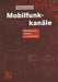 Mobilfunkkanäle by Matthias Pätzold, Otto Mildenberger