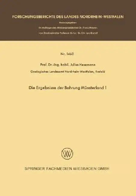 Die Ergebnisse Der Bohrung Münsterland 1 by Julius Hesemann