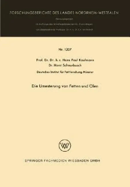 Die Umesterung Von Fetten Und Ölen by Hans Paul Kaufmann