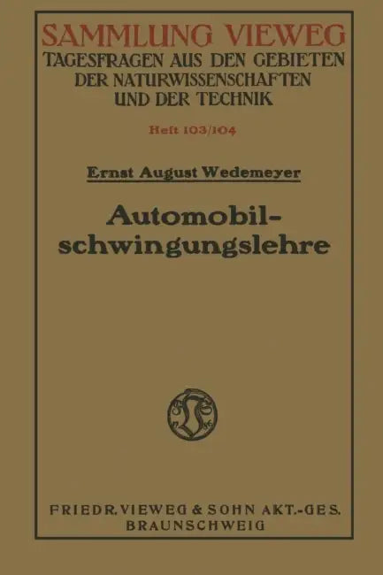 Automobilschwingungslehre by Ernst August Wedemeyer