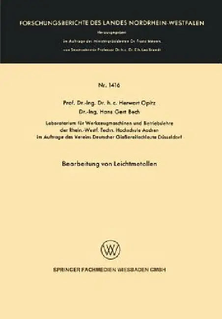 Bearbeitung Von Leichtmetallen by Herwart Opitz