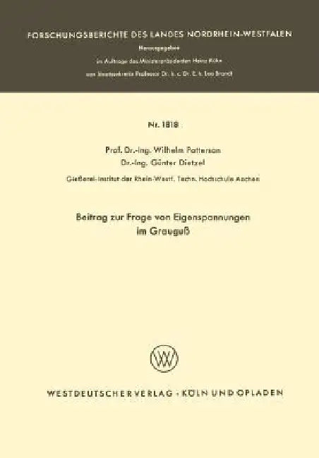 Beitrag Zur Frage Von Eigenspannungen Im Grauguß by Wilhelm Patterson