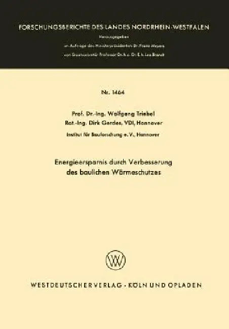 Energieersparnis Durch Verbesserung Des Baulichen Wärmeschutzes by Wolfgang Triebel