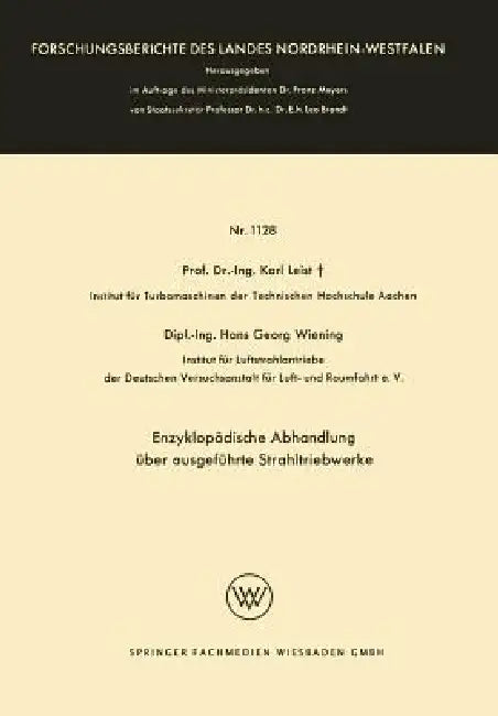 Enzyklopädische Abhandlung Über Ausgeführte Strahltriebwerke by Karl Leist