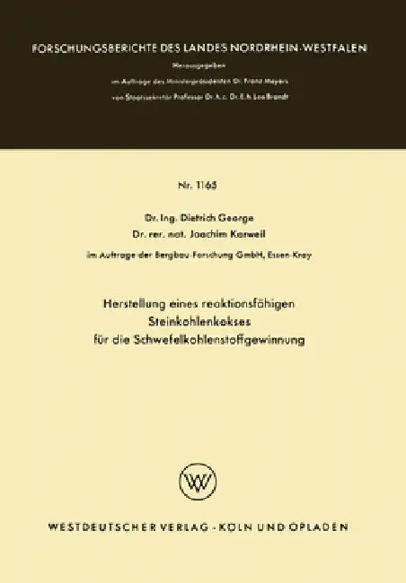 Herstellung eines reaktionsfähigen Steinkohlenkokses für die Schwefelkohlenstoffgewinnung by Dietrich George