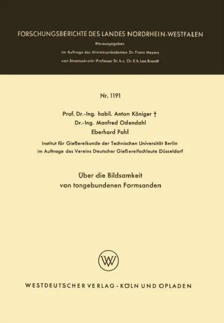 Über die Bildsamkeit von tongebundenen Formsanden by Anton Königer