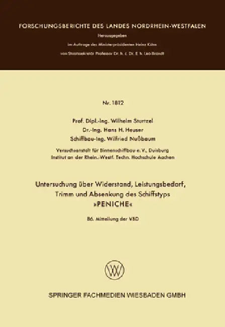 Untersuchung über Widerstand, Leistungsbedarf, Trimm und Absenkung des Schiffstyps: Peniche by Wilhelm Sturtzel