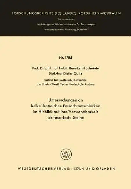 Untersuchungen an Kalksilikatreichen Ferrochromschlacken by Hans-Ernst Schwiete