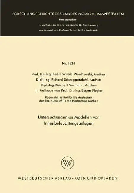Untersuchungen an Modellen Von Innenbeleuchtungsanlagen by Witold Wiechowski
