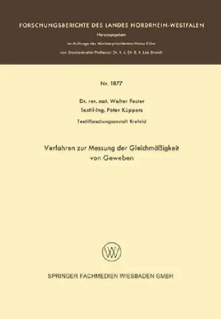 Verfahren zur Messung der Gleichmäßigkeit von Geweben by Walter Fester