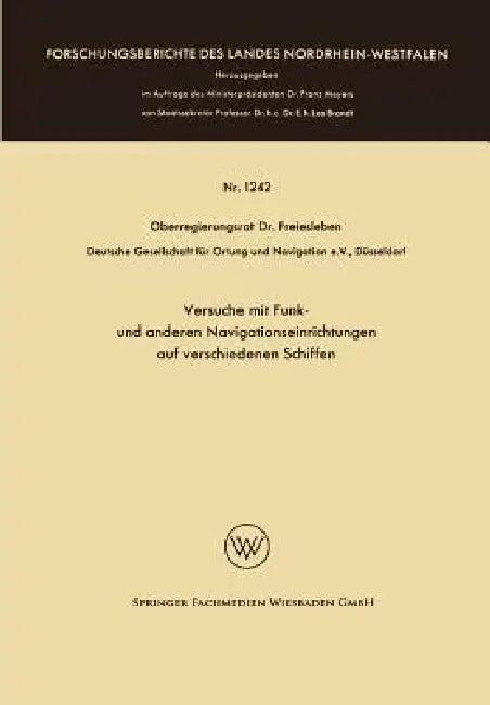 Versuche Mit Funk- Und Anderen Navigationseinrichtungen Auf Verschiedenen Schiffen by Hans Christian Freiesleben