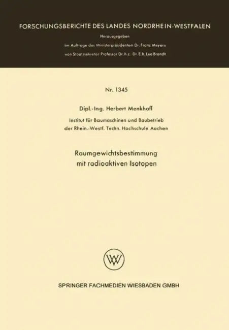 Raumgewichtsbestimmung Mit Radioaktiven Isotopen by Herbert Menkhoff