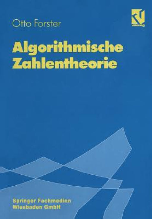 Algorithmische Zahlentheorie by Otto Forster