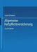 Allgemeine Haftpflichtversicherung by K. J. Kuwert