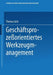 Geschäftsprozeßorientiertes Werkzeugmanagement by Thomas Geib