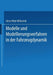 Modelle Und Modellierungsverfahren in Der Fahrzeugdynamik by Hans-Peter Willumeit, Bo Yong Park