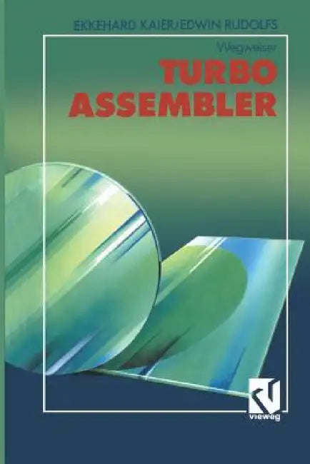 Turbo Assembler-Wegweiser by Ekkehard Kaier, Edwin Rudolfs