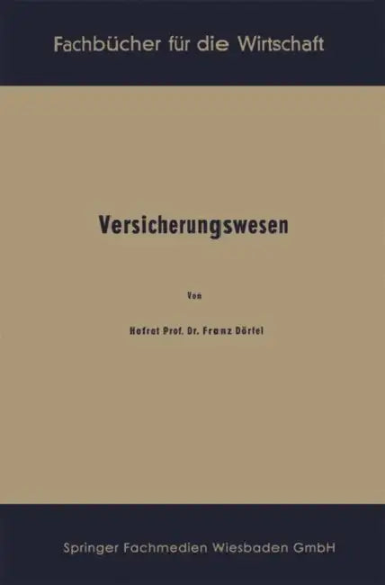 Versicherungswesen by Franz Dörfel